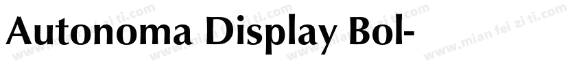 Autonoma Display Bol字体转换